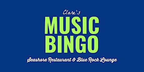 Music Bingo at Seashore Restaurant & Blue Rock Lounge