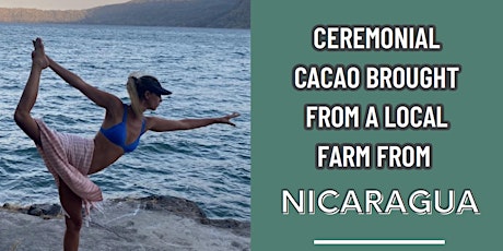 Cacao Ceremony with Sacred Nicaraguan Cacao