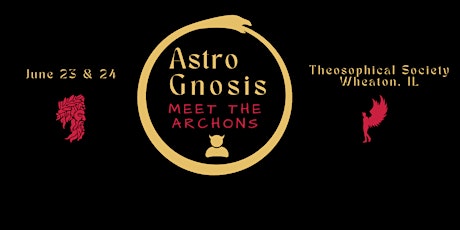 Astro Gnosis: Meet The Archons (Online)