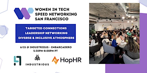 SF Women In Tech Speed Networking I Industrious primary image