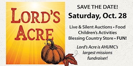 Lord's Acre - A Country Store, Silent and Live Auction with Great Food