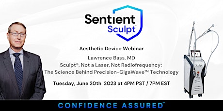 Sentient Sculpt™ Webinar with Dr. Lawrence Bass