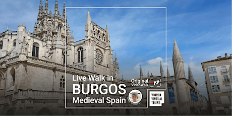 Live Walk in Burgos Medieval Spain
