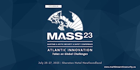 10th Annual Maritime & Arctic Safety & Security (MASS) Conference