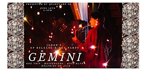 Gemini - Jaden's EP Release / B-Day Party