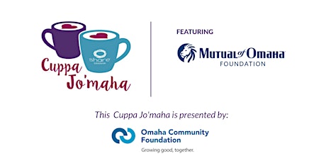 Cuppa Jo'maha Featuring  the Mutual of Omaha Foundation