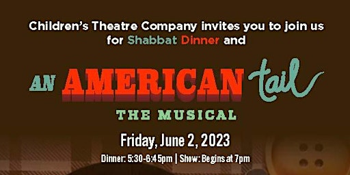 Imagem principal de Shabbat Dinner and An American Tail