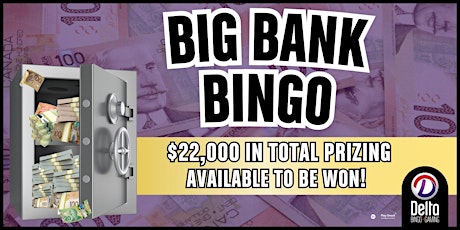 $22,000 Big Bank Bingo primary image