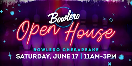 Bowlero Chesapeake  Open House
