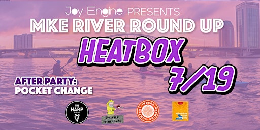 MKE River Roundup: Heatbox primary image