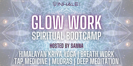 Glow Work Spiritual Bootcamp