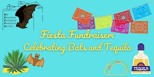 Fiesta Fundraiser: Celebrating Bats and Tequila primary image