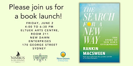 The Search for a New Way: The Story of New Dawn Entreprises Book Launch