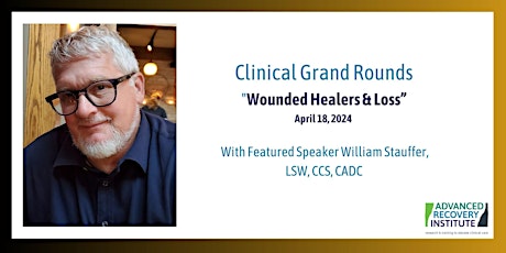 "Wounded Healers & Loss"