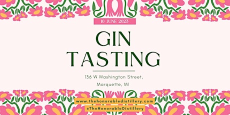 The Honorable Distillery: Summer Gin Tasting Focus Group