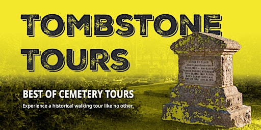 Tombstone Tours: Best of Cemetery Tours primary image