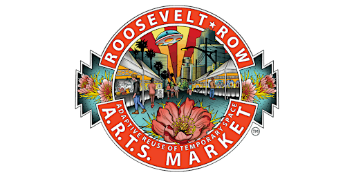 Imagen principal de Roosevelt Row Spring 2023 Saturday Night A.R.T.S. Market