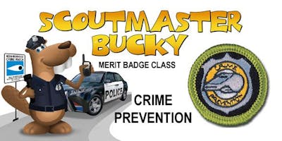 Crime Prevention Merit Badge - Class 2018-12-15 - Saturday PM - Boy Scouts of America