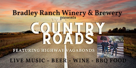 Bradley Ranch Winery & Brewery - Country Roads (Highway Vagabonds)