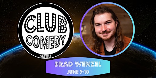 Imagem principal de Brad Wenzel at Club Comedy Seattle June 9-10