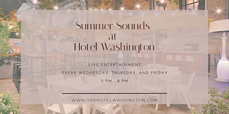 Summer Sounds at Hotel Washington