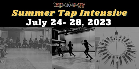 2023 Tapology Summer Tap Intensive