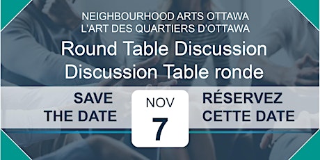 Neighbourhood Arts Ottawa Round Table | L'Art des quartiers d'Ottawa Table Ronde primary image