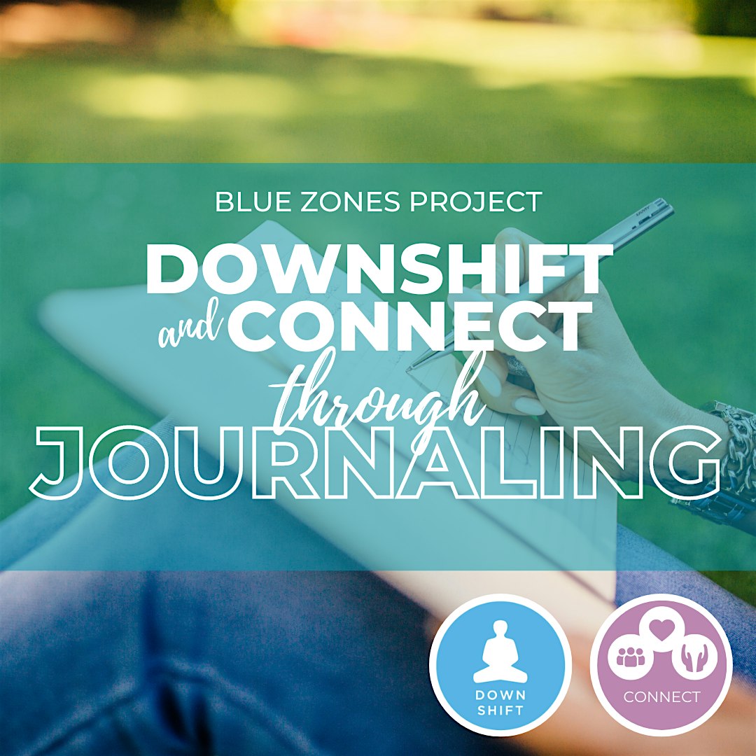 BZP HI: Downshift & Connect Through Journaling with Blue Zones Project