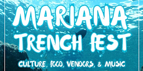 Mariana Trench Fest