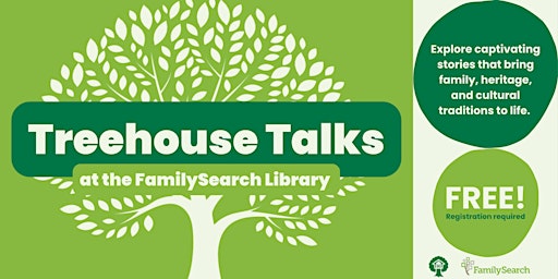 Treehouse Talks at the FamilySearch Library