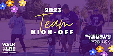 2023 Walk to End Alzheimer's in Walworth County Team Kick-Off