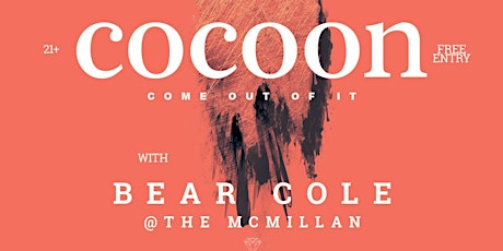 Cocoon w/Bear Cole returns to the McMillan primary image