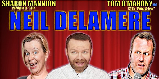 Neil Delamere At The Hill comedy Club primary image