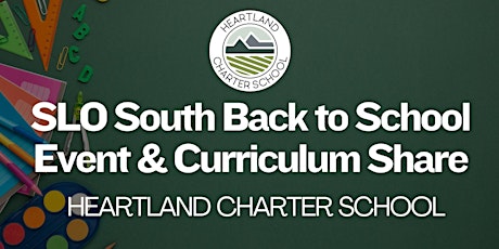 SLO South Back to School Event & Curriculum Share-Heartland Charter School