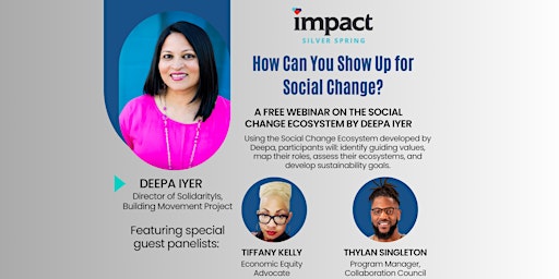 Image principale de IMPACT Presents: Deepa Iyer - How Can You Show Up for Social Change?