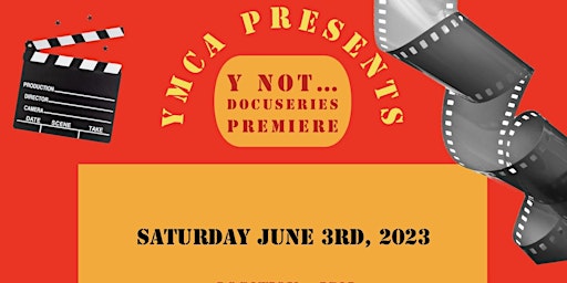 The Y Not Docuseries… Premiere primary image