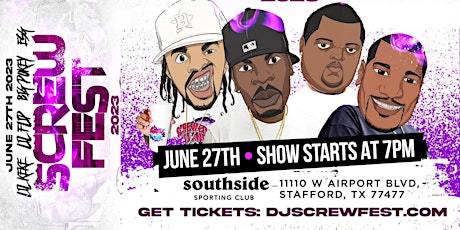 SCREWFEST 2023 - HOUSTON • TUES JUNE 27TH at SOUTHSIDE SPORTING CLUB