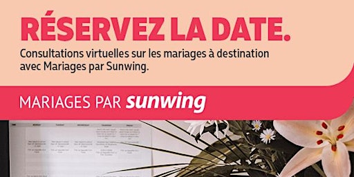 Mariages par Sunwing : Consultations virtuelles gratuites
