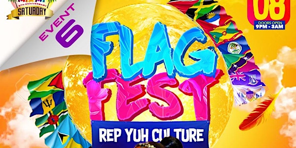 EVENT #6 -  FLAG FEST   MIAMI CARNIVALLYFE WEEKEND 2023
