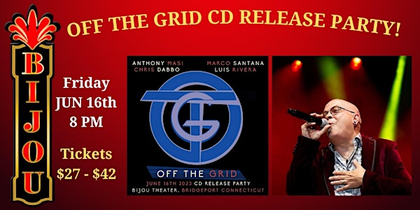 Off The Grid CD Release Party with Guest Artist Tommy Bowes!