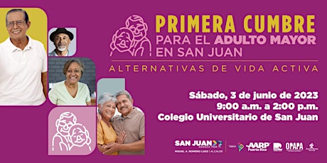 1era Cumbre para el Adulto Mayor en San Juan: Alternativas de Vida Activa