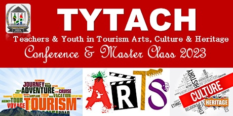 TYTACH - Tourism, Arts, Culture & Heritage Conference & Master Class