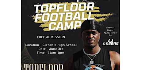 TopFloor Football Camp Hosted By Aj Greene