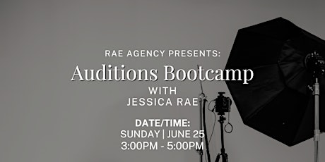Auditions Bootcamp w/ Jessica Rae