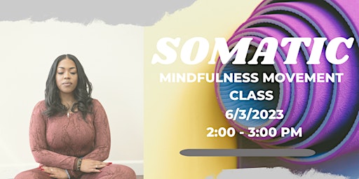 Somatic Mindfulness Movement Class