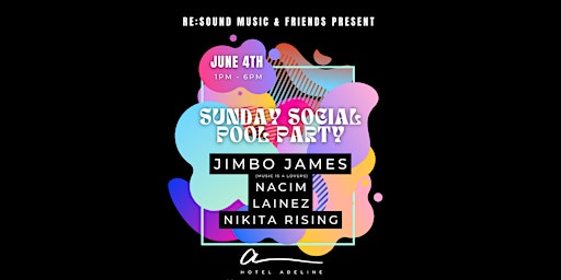 Re:Sound Music & Friends - Sunday Social Pool Party - Hotel Adeline primary image