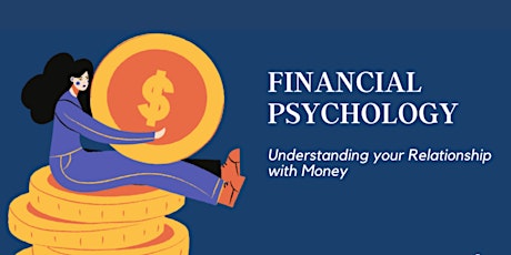 Financial Psychology: Understanding Your Relationship with Money