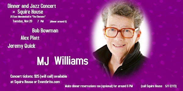 MJ Williams at Squire House