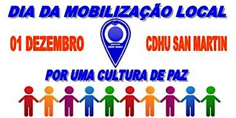 Imagem principal do evento MOBILIZAÇÃO LOCAL DE CIDADANIA POR UMA CULTURA DE PAZ