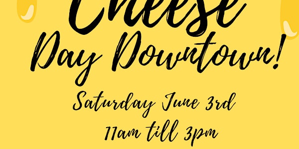 Cheese Day Downtown